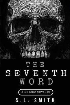 The Seventh Word - Smith, S. L.