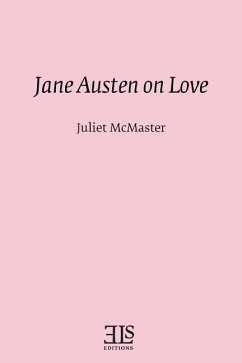 Jane Austen on Love - McMaster, Juliet