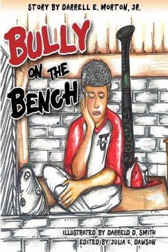 Bully On The Bench - Morton, Darrell E.