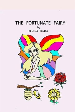 The Fortunate Fairy - Fendel, Michele