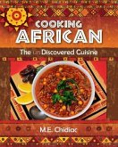 Cooking African: The Discovered Cuisine