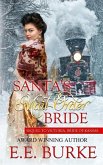 Santa's Mail-Order Bride: Sequel to Victoria, Bride of Kansas