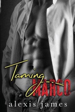 Taming Marco - James, Alexis