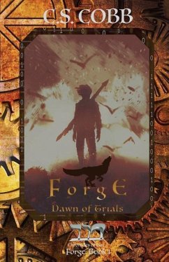 Forge: Dawn of Trials - Cobb, C. S.