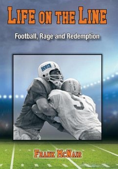 Life on the Line: Football, Rage and Redemption - McNair, Frank