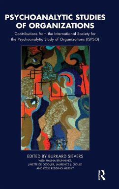 Psychoanalytic Studies of Organizations - Sievers, Burkard