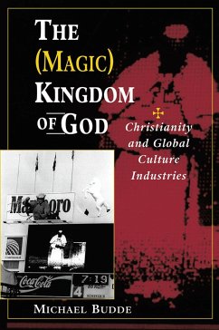 The (Magic) Kingdom Of God - Budde, Michael