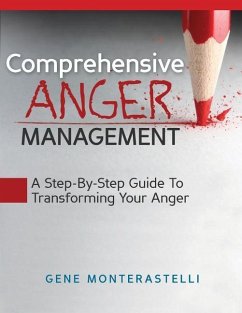 Comprehensive Anger Management - Monterastelli, Gene David