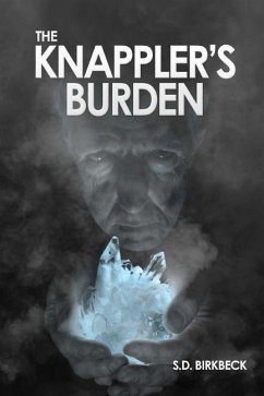The Knappler's Burden: A Goneunderland Adventure - Birkbeck, S. D.