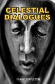 Celestial Dialogues: Imagined conversations between Good and Evil? plus eleven more themes that can change your life.