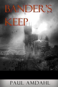 Bander's Keep - Amdahl, Paul