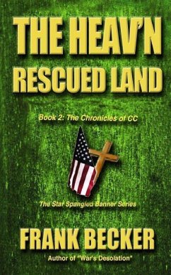 The Heav'n Rescued Land - Becker, Frank