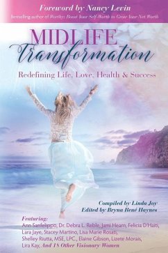 Midlife Transformation: Redefining Life, Love, Health & Success - Joy, Linda
