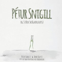 Pétur snigill og Stóra Skógarhlaupið - Schultz, Peter