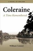 Coleraine - A Time Remembered: A Novel of Ireland