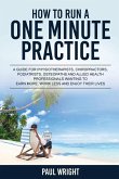 How to Run a One Minute Practice