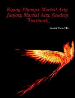 Rising Phoenix Martial Arts Juniors Martial Arts Student Textbook - Gillis, Tom