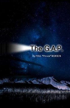 The GAP: The Gospel According to Paul - Munson, Paul D.