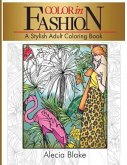 Color In Fashion: A Stylish Adult Coloring Book