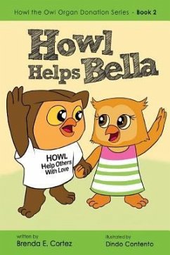 Howl Helps Bella - Cortez, Brenda E.