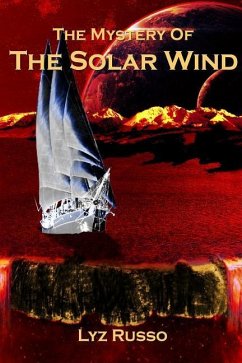 The Mystery of the Solar Wind - Russo, Lyz