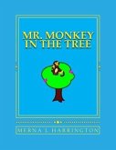 Mr. Monkey In The Tree