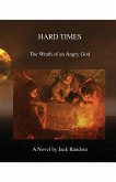 Hard Times: The Wrath of an Angry God