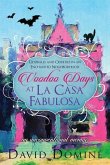 Voodoo Days at La Casa Fabulosa: An Unconventional Memoir