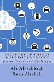 Internet of Things and Big Data Analysis: Recent Trends and Challenges