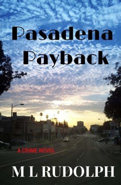 Pasadena Payback - Rudolph, M. L.