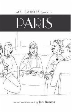 Ms Baross Goes to Paris - Baross, Jan