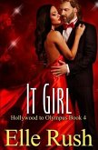 It Girl: Hollywood to Olympus Book 4