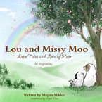 Lou and Missy Moo: The Beginning