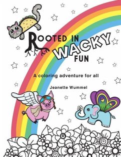 Rooted in Wacky Fun - Wummel, Jeanette