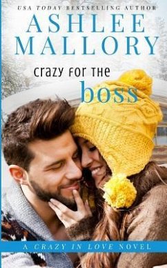 Crazy for the Boss - Mallory, Ashlee