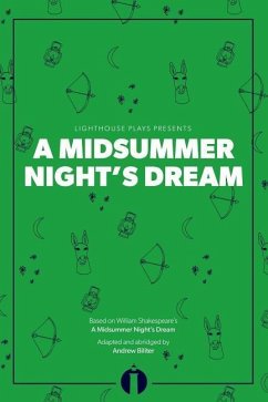 A Midsummer Night's Dream (Lighthouse Plays) - Biliter, Andrew; Shakespeare, William