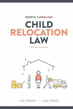 North Carolina Child Relocation Law - Angel, Lisa; Rosen, Lee