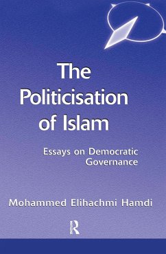 The Politicisation Of Islam - Hamdi, Mohamed Elhachmi