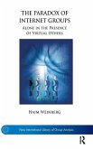 The Paradox of Internet Groups