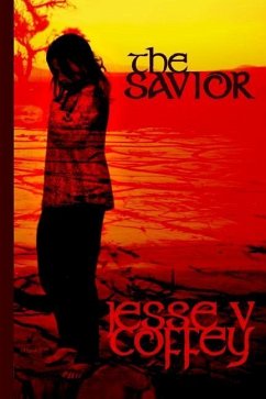 The Savior - Coffey, Jesse V