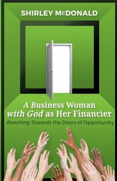 A Business Woman With God As Her Financier - McDonald, Shirley