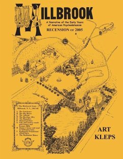 Millbrook: A Narrative of the Early Years of American Psychedelianism - Kleps, Art