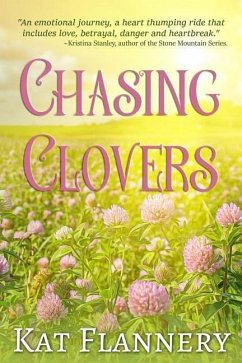 Chasing Clovers - Flannery, Kat