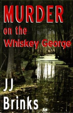 Murder on the Whiskey George - Brinks, Jj