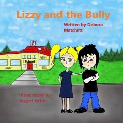 Lizzy and the Bully - Matchett, Debora