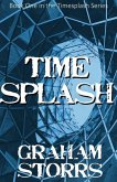 Timesplash: Book 1 of the Timesplash Series