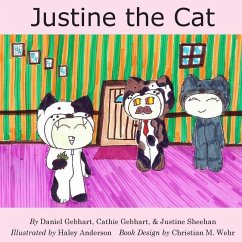 Justine the Cat - Gebhart, Cathie; Sheehan, Justine