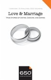 650 - Love and Marriage: True Stories of Dating, Dancing, and Daring