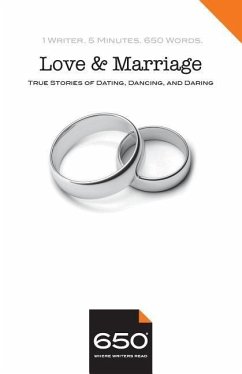 650 - Love and Marriage: True Stories of Dating, Dancing, and Daring - Meyendorff, Margarita; Burgo, Joseph; Baraf, Marlena Maduro