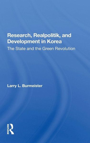Research, Realpolitik, And Development In Korea Research, Realpolitik, And Development In Korea